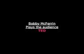 Bobby McFerrin Plays the audienceence TED. The contemporary perspective of educational technology focus Familiarization Evolution Reorientation Integration.