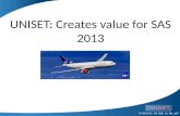 UNISET: Creates value for SAS 2013 UNISET: Creates value for SAS 2013.
