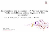 Increasing the accuracy of Arctic gravity field modelling using Cryosat-2 SAR altimetry. Ole B. Andersen, L. Stenseng and J. Maulik.