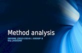 Method analysis INFOME (2013-2014) | GROUP B RAJ JAGESAR.