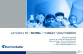 © 2008 Tegrant Corporation, ThermoSafe Brands 10 Steps to Thermal Package Qualification Kevin O’Donnell Director & Chief Technical Advisor Tegrant Corp.,