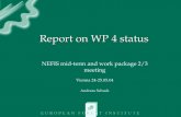 Report on WP 4 status NEFIS mid-term and work package 2/3 meeting Vienna 24-25.05.04 Andreas Schuck.