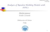 1 Analysis of Random Mobility Models with PDE's Michele Garetto Emilio Leonardi Politecnico di Torino Italy MobiHoc 2006 - Firenze.