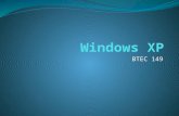 BTEC 149. Windows Desktop Click on the Start Button.
