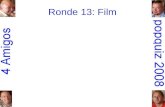 Ronde 13: Film. 1.Urge Overkill: Girl you'll be a woman soon.