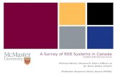 A Survey of REB Systems in Canada (CAREB AGM Montreal 2014) Michael Wilson (Research Ethics Officer) & Dr. Brian Detlor (Chair) McMaster Research Ethics.