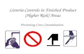 Listeria Controls in Finished Product (Higher Risk) Areas Preventing Cross Contamination.