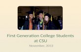 First Generation College Students at CSU November, 2013.