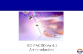 BD FACSDiVa 4.1 An introduction. FACSDiVa Software The new digital acquisition platform introduces a complete new software concept from BD The software.