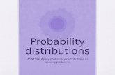 Probability distributions AS91586 Apply probability distributions in solving problems.