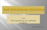 And The teaching of catholic religion 31th of May 2010.