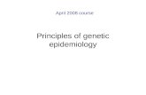 Principles of genetic epidemiology April 2008 course.