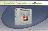 PowerPoint ® Presentation Chapter 9 Positive Materials Identification Existing Material Identifications Identification Methods Portable Quantitative Analysis.