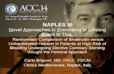 NAPLES III Novel Approaches in Preventing or Limiting Event III TriaL Randomised Comparison of Bivalirudin versus Unfractionated Heparin in Patients at.