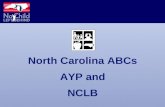 North Carolina ABCs AYP and NCLB. What Do You Know? Discuss and Share NCLB NC ABCs AYP Testing Report Cards.