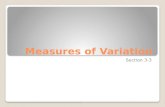 Measures of Variation Section 3-3. Objectives Describe data using measures of variation, such as range, variance, and standard deviation.