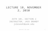 LECTURE 18, NOVEMBER 2, 2010 ASTR 101, SECTION 2 INSTRUCTOR, JACK BRANDT jcbrandt@unm.edu 1ASTR 101-3, FALL 2010.