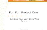Fun Fun Project One1 Building Your Very Own Web Server.