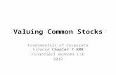 Valuing Common Stocks Fundamentals of Corporate Finance Chapter 7 BMM Finansiell ekonomi LiU 2012.