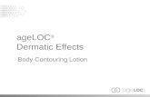 AgeLOC ® Dermatic Effects Body Contouring Lotion.