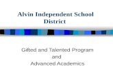 Alvin Independent School District Gifted and Talented Program and Advanced Academics.