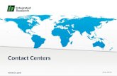 Www.ir.com Contact Centers May 2013. IR Proprietary & Confidential I Use pursuant to your signed agreement or IR policy Providing Business Insight™