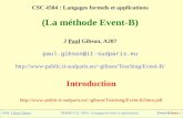 2009: J Paul GibsonT&MSP-CSC 4504 : Langages formels et applicationsEvent-B/Intro.1 CSC 4504 : Langages formels et applications (La méthode Event-B) J.