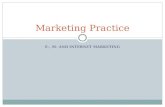 E-, M- AND INTERNET MARKETING Marketing Practice.