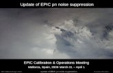 EPIC Calibration Meeting, Mallorca Update of EPIC pn noise suppression K. Dennerl, 2009 March 31 Mallorca, Spain, 2009 March 31 – April 1 EPIC Calibration.