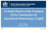 World Meteorological Organization Working together in weather, climate and water WMO OMM WMO  In Depth Report of the President of the Commission.