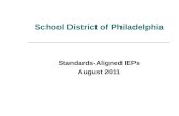 School District of Philadelphia Standards-Aligned IEPs August 2011.