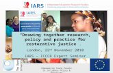 Empowering Young People to Influence Policy & Practices “Drawing together research, policy and practice for restorative justice”. London, 22 nd November.