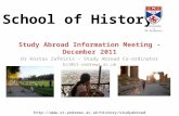 School of History Study Abroad Information Meeting - December 2011 Dr Kostas Zafeiris - Study Abroad Co-ordinator kz1@st-andrews.ac.uk http://www.st-andrews.ac.uk/history/studyabroad.