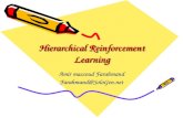 Hierarchical Reinforcement Learning Amir massoud Farahmand Farahmand@SoloGen.net.