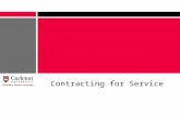 Contracting for Service. OUTLINE Background on Carleton University Cleaning Services Campus Bookstore Capital Program/Project Management Facility Operations.