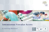 Intraosseous Vascular Access E-Learning Resource.