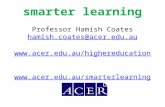 Smarter learning Professor Hamish Coates hamish.coates@acer.edu.au   hamish.coates@acer.edu.au.