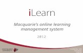 LEARNING AND TEACHING CENTRE Macquarie’s online learning management system 2012.