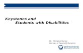 Keystones and Students with Disabilities Dr. Christine Bunce Bureau of Special Education.