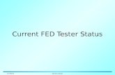 01/09/2014James Leaver Current FED Tester Status.