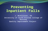 J. McAllister, SN University of South Florida College of Nursing Quality Improvement Project.