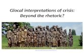 Glocal interpretations of crisis: Beyond the rhetoric? .