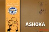 ASHOKA THE EMPEROR WHO GAVE UP THE WAR Done by : ANNATH ROSHNI TGT (SST)