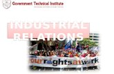 THE ROLE AND PURPOSE OF INDUSTRIAL RELATIONS Definition Definition Industrial Relations is concerned with the relations between organized workers, management.