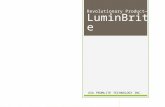 Revolutionary Product— LuminBrite USA PROMLITE TECHNOLOGY INC.