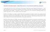 © International Baccalaureate Organization 2007 Student Testimonials: Jada Neumann, Investment banking analyst I graduated from the French Immersion International.