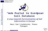 1 SOMIS:  ISPRA 01/07/2004 A step towards harmonization of Soil Information in Europe “Web Portal to European Soil Database” Marc.