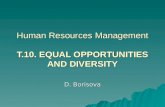 Human Resources Management T.10. EQUAL OPPORTUNITIES AND DIVERSITY D. Borisova.