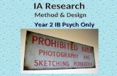 IA Research Method & Design Year 2 IB Psych Only.
