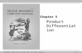 Product Differentiation Copyright © 2008 Pearson Prentice Hall. All rights reserved. 5-1 Chapter 5.